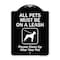 Signmission Designer Series-All Pets Must Be On A Leash Please Clean Up After Your Pet, 24" x 18", BW-1824-9998 A-DES-BW-1824-9998 - alternate 1